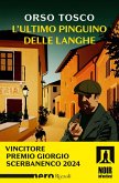L' ultimo pinguino delle Langhe L' ultimo pinguino delle Langhe