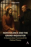 Nonviolence and the Grand Inquisitor Nonviolence and the Grand Inquisitor