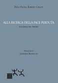 Alla ricerca della pace perduta. Sull'isola del tesoro Alla ricerca della pace perduta. Sull'isola del tesoro