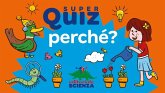 Perché? Super quiz