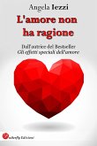 L' amore non ha ragione