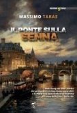Il ponte sulla Senna Il ponte sulla Senna