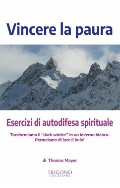 Cover Vincere la paura. Esercizi di autodifesa spirituale