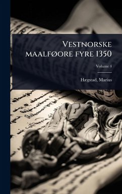 Vestnorske maalfÃ, ore fyre 1350 - Hã]gstad, Marius