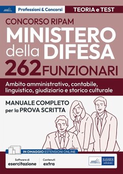 Cover Concorso RIPAM Ministero della difesa. 262 funzionari. Ambito amministrativo, contabile, linguistico, giudiziario e storico culturale. Manuale completo per la prova scritta. Teoria e test