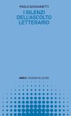 I silenzi dell'ascolto letterario I silenzi dell'ascolto letterario
