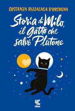 Storia di Milo, il gatto che salvò Plutone Cover Storia di Milo, il gatto che salvò Plutone