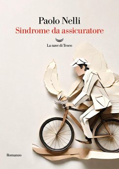 Sindrome da assicuratore - Nelli, Paolo Sindrome da assicuratore - Nelli, Paolo