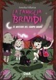 Il mistero del campo Babau. La famiglia Brividi Il mistero del campo Babau. La famiglia Brividi