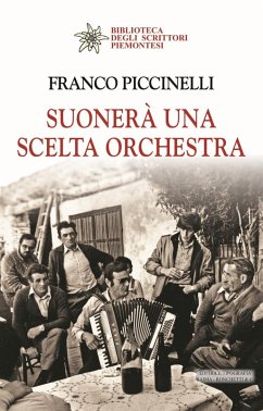 Suonerà una scelta orchestra - Piccinelli, Franco Suonerà una scelta orchestra - Piccinelli, Franco