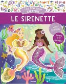 Le sirenette. I miei 500 adesivi creativi Le sirenette. I miei 500 adesivi creativi