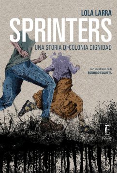 Cover Sprinters. Una storia di Colonia Dignidad