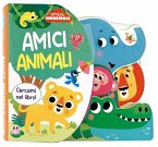 Amici animali. Amici morbidosi