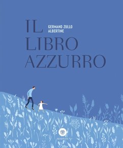 Il libro azzurro - Zullo, Germano