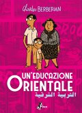 Un' educazione orientale Un' educazione orientale