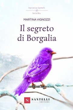 Il segreto di Borgalia - Vignozzi, Martina
