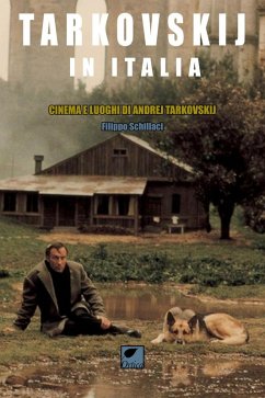 Cover Tarkovskij in Italia. Cinema e luoghi di Andrej Tarkovskij
