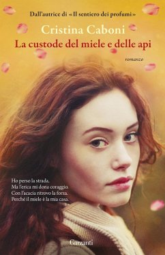 La custode del miele e delle api - Caboni, Cristina