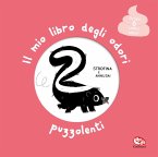 Il mio libro degli odori puzzolenti Il mio libro degli odori puzzolenti
