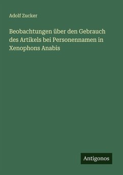 Cover Beobachtungen über den Gebrauch des Artikels bei Personennamen in Xenophons Anabis