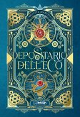 Il depositario dell'eco Il depositario dell'eco