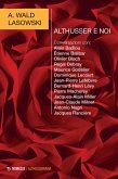 Althusser e noi Althusser e noi