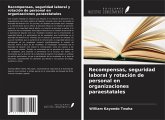 Recompensas, seguridad laboral y rotación de personal en organizaciones paraestatales