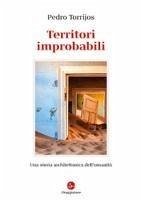 Cover Territori improbabili. Una storia architettonica dell'umanità