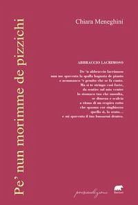 Pe' nun morimme de pizzichi - Meneghini, Chiara