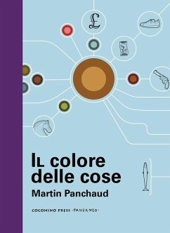 Il colore delle cose - Panchaud, Martin Il colore delle cose - Panchaud, Martin