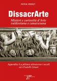 DissacrArte. Misteri e curiosità d'arte valdostana e canavesana DissacrArte. Misteri e curiosità d'arte valdostana e canavesana