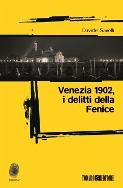 Venezia 1902, i delitti della Fenice Cover Venezia 1902, i delitti della Fenice