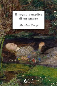 Il sogno semplice di un amore - Tozzi, Martina