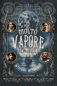 Molto vapore per nulla - Ottaviani, Stefano