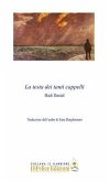 La testa dei tanti cappelli La testa dei tanti cappelli