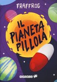 Il Pianeta Pillola Il Pianeta Pillola