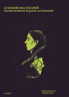 Cover Le signore dell'oscurità. Racconti tenebrosi di grandi voci femminili