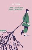 Cani di paglia nell'universo Cani di paglia nell'universo