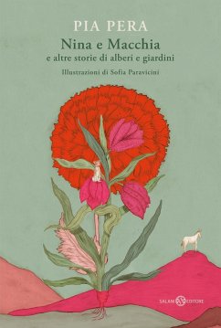 Nina e Macchia e altre storie di alberi e giardini - Pera, Pia