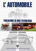 L' automobile. Evoluzione di una tecnologia L' automobile. Evoluzione di una tecnologia