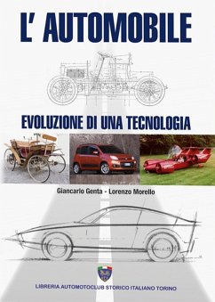 L' automobile. Evoluzione di una tecnologia - Genta, Giancarlo; Morello, Lorenzo L' automobile. Evoluzione di una tecnologia - Genta, Giancarlo; Morello, Lorenzo