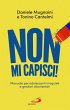 Non mi capisci! Manuali per adolescenti... - Bild 1