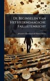 De Beginselen Van Het Hedendaagsche Faillietenrecht