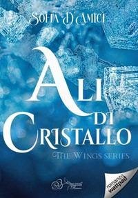 Cover Ali di cristallo. The wings series