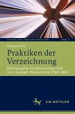 Praktiken der Verzeichnung Praktiken der Verzeichnung