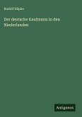 Der deutsche Kaufmann in den Niederlanden