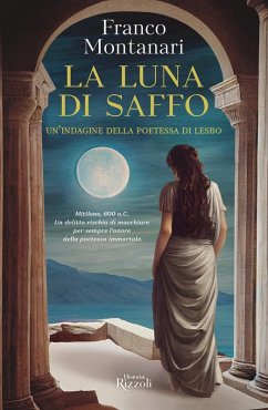 Cover La luna di Saffo. Un'indagine della poetessa di Lesbo