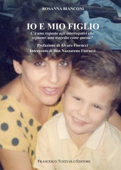 Io e mio figlio - Bianconi, Rosanna