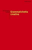 Grammatichetta creativa Grammatichetta creativa