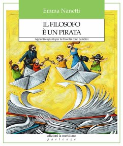 Cover Il filosofo è un pirata. Appunti e spunti per la filosofia con i bambini
